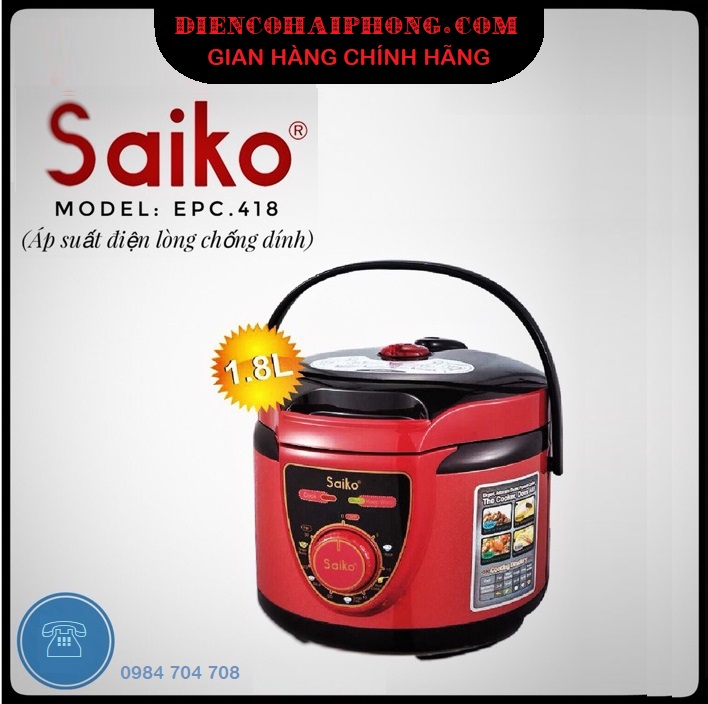 Nồi áp suất Saiko EPC-418 ( ruột Inox )